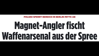 Magnetangler fischt Waffenarsenal aus der Spree Bombenalarm in Berlin MaScottchen Co Magnetfischen [upl. by Corneille]