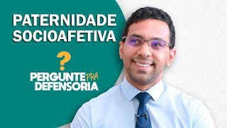 Paternidade socioafetiva O que é Como fazer o reconhecimento [upl. by Dorison]