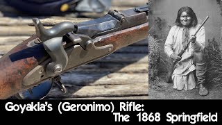 Geronimo’s Rifle  The 1868 Springfield [upl. by Bess]