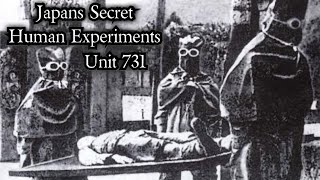 Unit 731  Japans Secret Human Experiments [upl. by Merrile672]