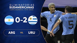 ARGENTINA vs URUGUAY 02  RESUMEN  ELIMINATORIAS SUDAMERICANAS  FECHA 5 [upl. by Lovash]