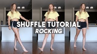 Shuffle Tutorial  Rocking [upl. by Haelak]