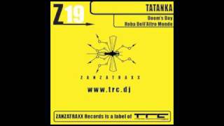 Tatanka  Roba DellAltro Mondo Original Mix [upl. by Stambaugh]