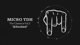 Micro TDH  Afinidad TDH´s Version [upl. by Krenek]