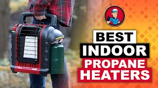 Best Indoor Propane Heaters 🔥 Your Guide to the Best Options  HVAC Training 101 [upl. by Assirual]