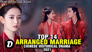 TOP 14 CHINESE HISTORICAL DRAMA ABOUT ARRANGE MARRIAGE [upl. by Devi]