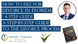 How to File for Divorce in Florida  6 Step Guide  A StepByStep Guide to the Divorce Process [upl. by Cressi]