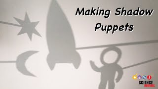 Making Shadow Puppets – STEM Activity [upl. by Bilski]