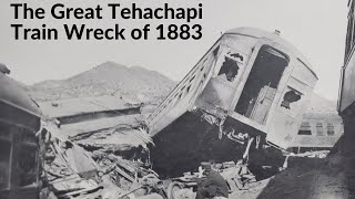 The Great Tehachapi Train Wreck of 1883 [upl. by Roana26]