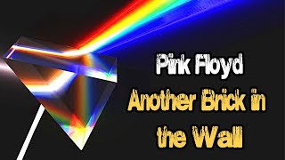 Pink Floyd  Another Brick in the Wall  Lyrics  HQ [upl. by Willard]