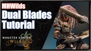 MHWilds  Dual Blades Tutorial [upl. by Emerson340]