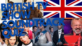 British TV Show Soundtrack Quiz  How many popular British TV shows can you guess [upl. by Birkner]